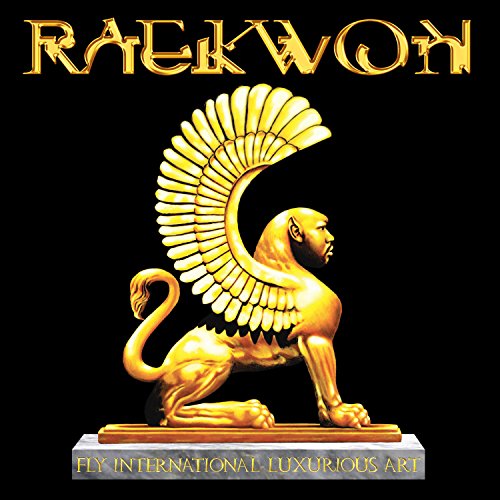RAEKWON - FLY INTERNATIONAL LUXURIOUS ART [EXPLICIT] (CD)