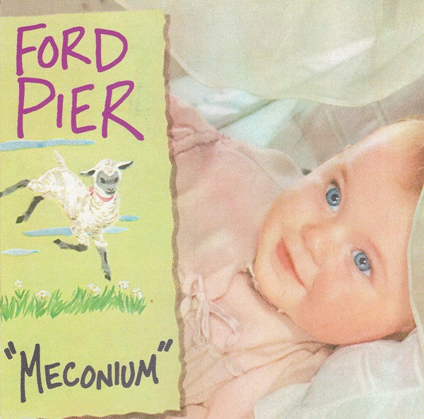 PIER, FORD  - MECONIUM