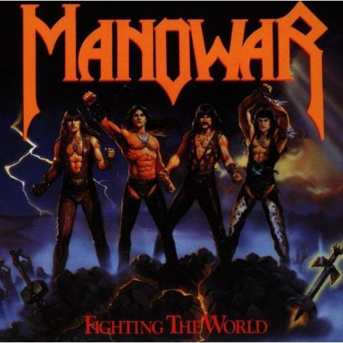 MANOWAR - FIGHTING THE WORLD