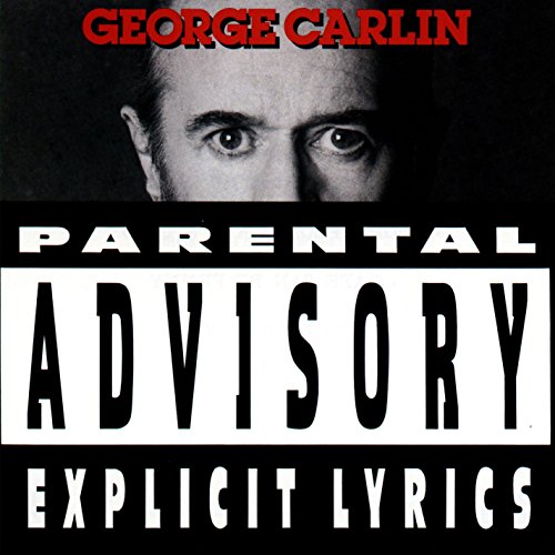 GEORGE CARLIN - PARENTAL ADVISORY ...