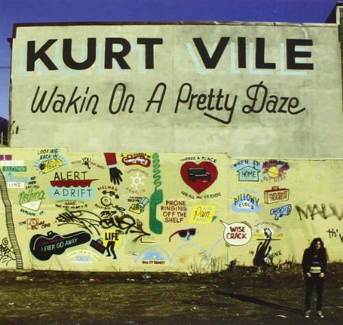 KURT VILE - WAKIN ON A PRETTY DAZE