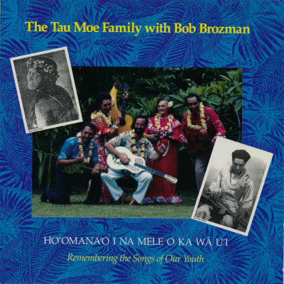 BROZMAN, BOB  - HO'O MANA'O I NA MELE O KA WA U'I