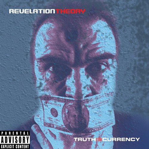 REVELATION THEORY - TRUTH IS CURRENCY