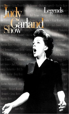 THE JUDY GARLAND SHOW: LEGENDS