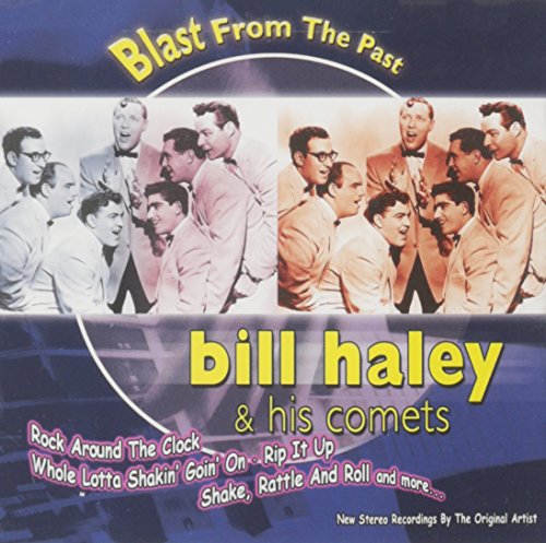 HALEY, BILL & THE COMETS  - BLAST FROM THE PAST