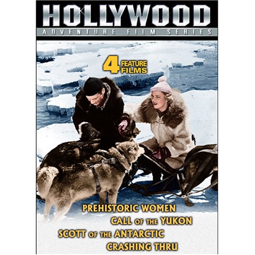 PREHISTORIC WOMEN/CALL OF THE YUKON/SCOT - DVD-HOLLYWOOD ADVENTURE FILM SERIES