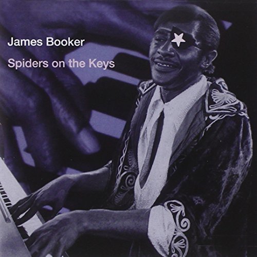 BOOKER,JAMES - SPIDERS ON KEYS: LIVE AT MAPLE LEAF