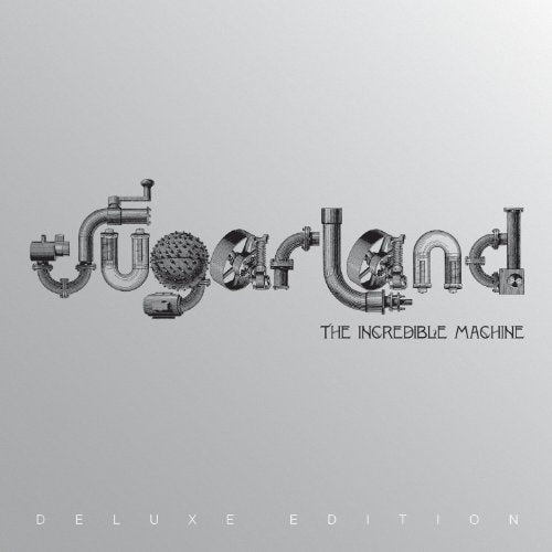 SUGARLAND - THE INCREDIBLE MACHINE (DELUXE)