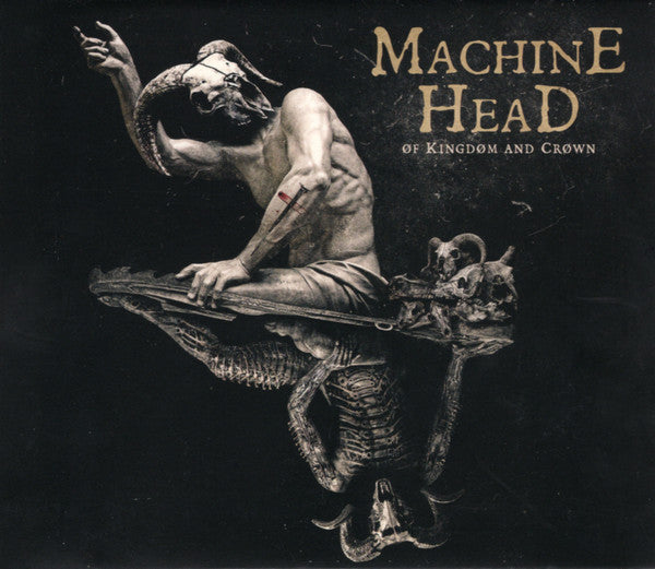MACHINE HEAD  - OF KINGDOM & CROWN