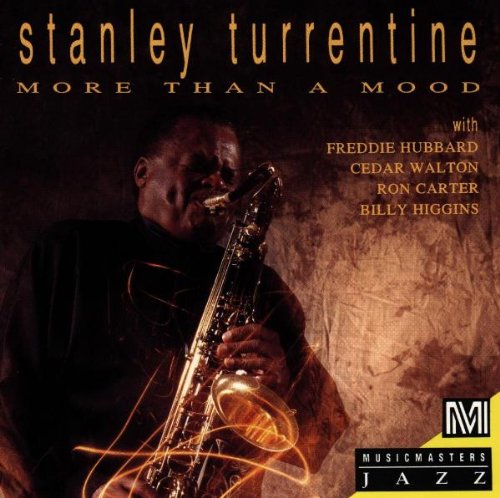TURRENTINE, STANLEY - MORE THAN A MOOD