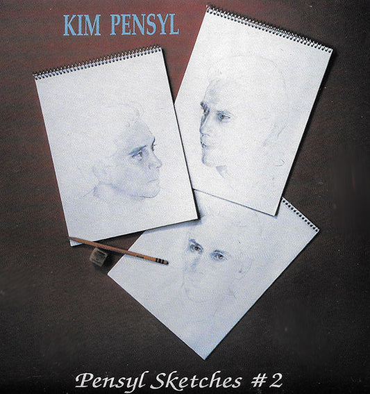 PENSYL, KIM  - PENSYL SKETCHES #2