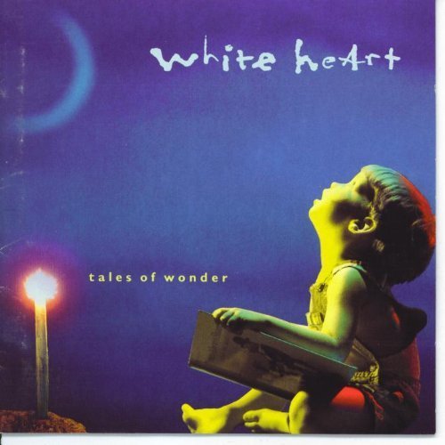 WHITE HEART - TALES OF WONDER