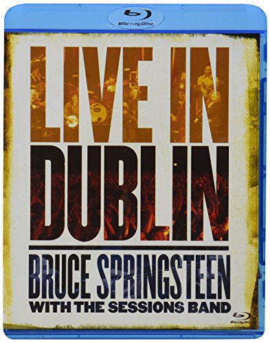 BRUCE SPRINGSTEEN WITH THE SESSIONS BAND: LIVE IN DUBLIN [BLU-RAY]