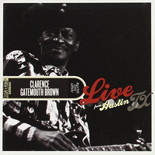 BROWN, CLARENCE GATEMOUTH  - LIVE FROM AUSTIN TX (W/DVD)