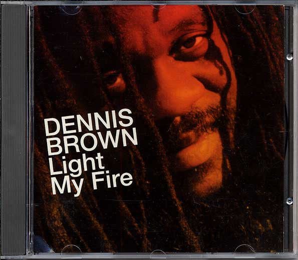 BROWN, DENNIS  - LIGHT MY FIRE