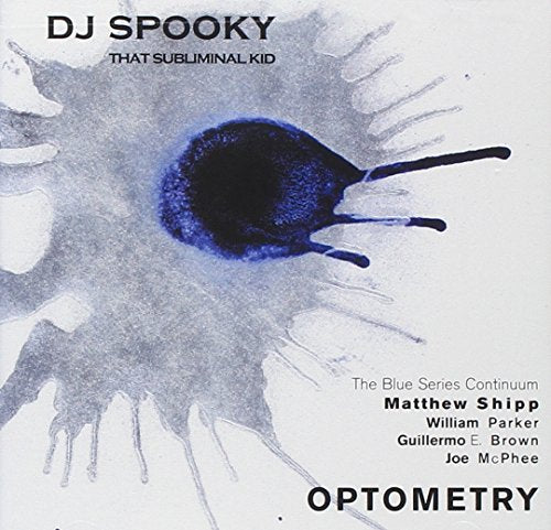 DJ SPOOKY - OPTOMETRY