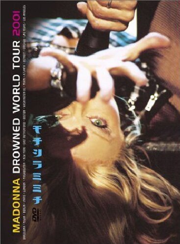 MADONNA - THE DROWNED WORLD TOUR