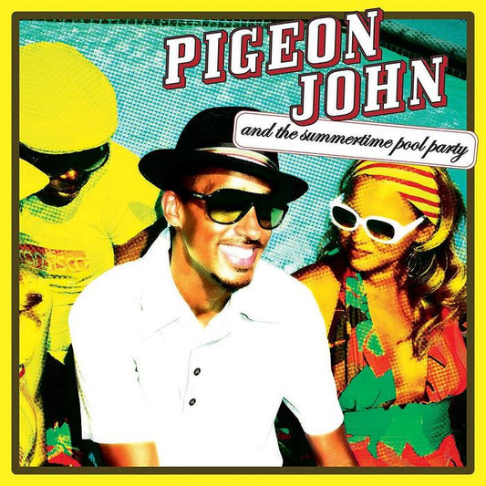 PIGEON JOHN  - & THE SUMMERTIME POOL PARTY
