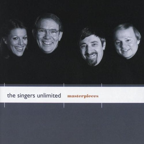 SINGERS UNLIMITED - MASTERPIECES