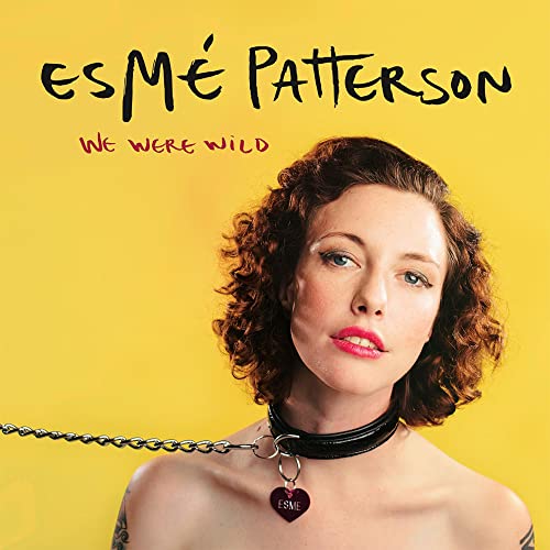 ESME PATTERSON - WE WERE WILD (CD)