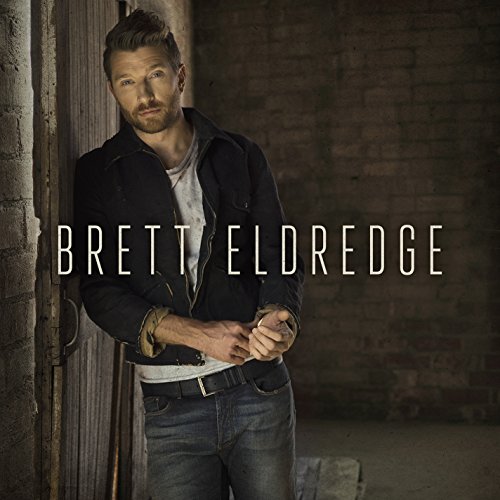 BRETT ELDREDGE - BRETT ELDREDGE