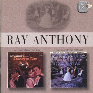 ANTHONY, RAY  - PLAYS FOR DANCERS IN LOVE/PLAYS FOR DREA