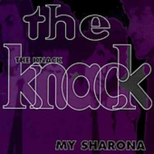 THE KNACK - MY SHARONA