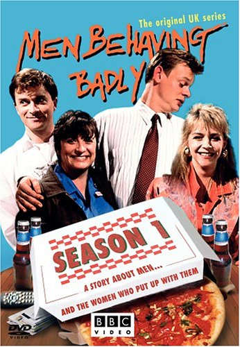 MEN BEHAVING BADLY - SEASON 1 (BRITISH TV SERIES)