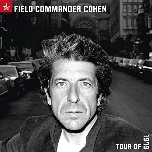 COHEN, LEONARD - FIELD COMMANDER COHEN:TOUR OF 1979 (CD)