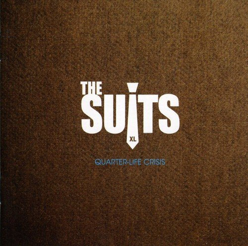 SUITS XL - QUARTER-LIFE CRISIS