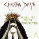 CHRISTIAN DEATH - INSANUS ULTIO PRODITO MISERICORDIQUE