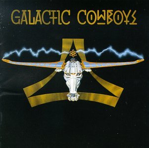 GALACTIC COWBOYS - GALACTIC COWBOYS