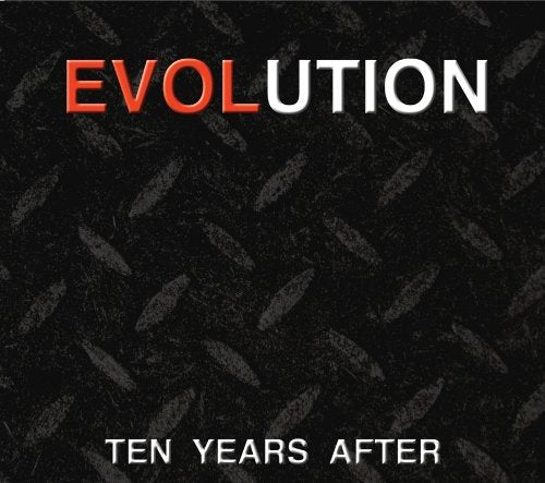 TEN YEARS AFTER - EVOLUTION