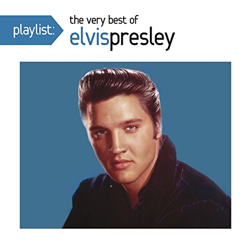 PRESLEY, ELVIS - PLAYLIST: VERY BEST OF