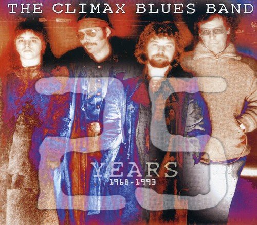 CLIMAX BLUES BAND - 25 YEARS: 1968-1993