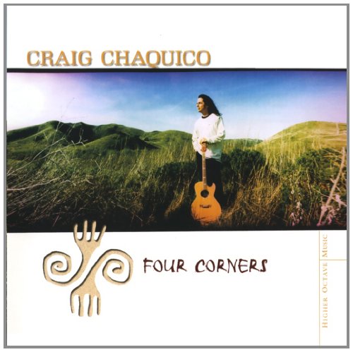 CHAQUICO, CRAIG - FOUR CORNERS