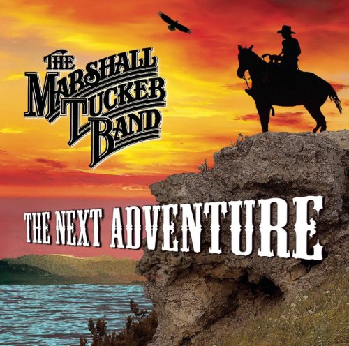 MARSHALL TUCKER BAND, THE - NEXT ADVENTURE