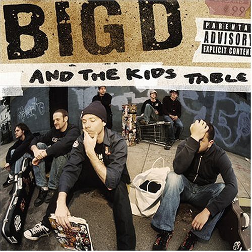 BIG D AND THE KIDS TABLE - HOW IT GOES