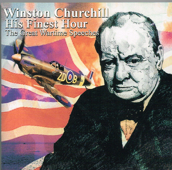 CHURCHILL, WINSTON  - HIS FINEST HOUR