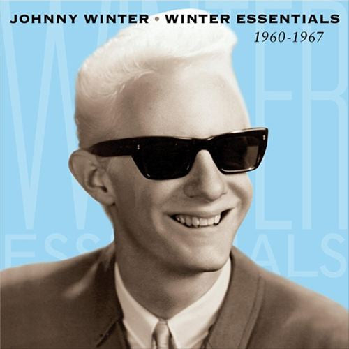 WINTER, JOHNNY  - WINTER ESSENTIALS 1960-67