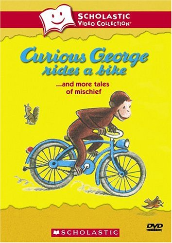 CURIOUS GEORGE RIDES A BIKE... AND MORE TALES OF MISCHIEF (SCHOLASTIC VIDEO COLLECTION: THE GREAT WHITE MAN-EATING SHARK, FLOSSIE AND THE FOX, THE HAPPY LION, AND CAT AND CANARY)