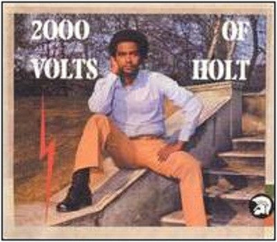 HOLT, JOHN  - 2000 VOLTS OF HOLT