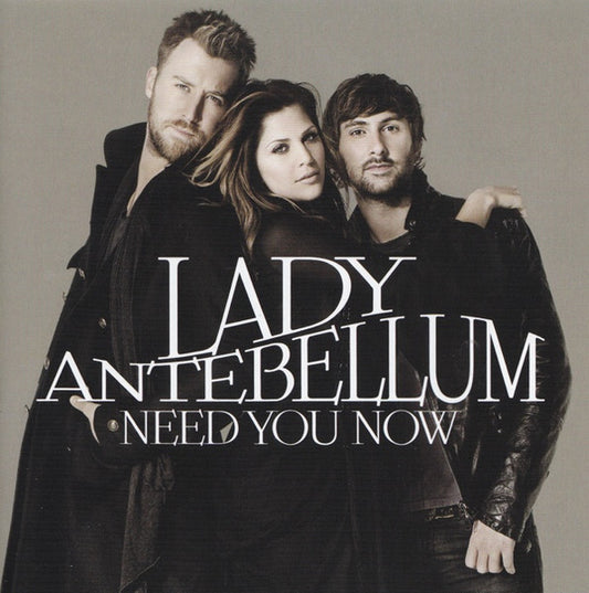 LADY ANTEBELLUM  - NEED YOU NOW (INTERNATIONAL)