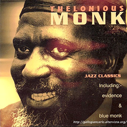 MONK, THELONIOUS - JAZZ CLASSICS