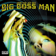 BIG BOSS MAN - JOIN THE JET SET [CD]