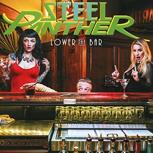 STEEL PANTHER - LOWER THE BAR