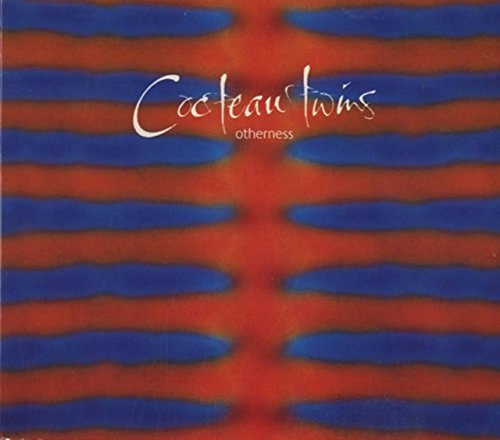 COCTEAU TWINS - OTHERNESS