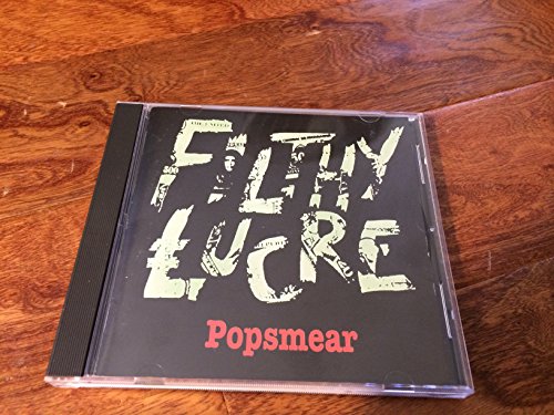 FILTHY LUCRE - POPSMEAR