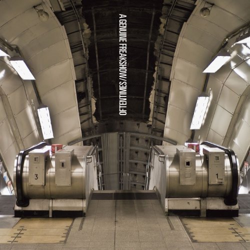 A GENUINE FREAKSHOW  - OFTENTIMES