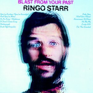 STARR, RINGO - BLAST FROM YOUR PAST